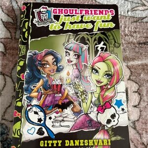 Monster High Ghoulfriends Just Want to Have Fun Book